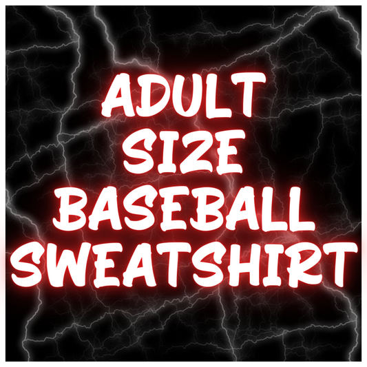 Adult Size Baseball Sweatshirts