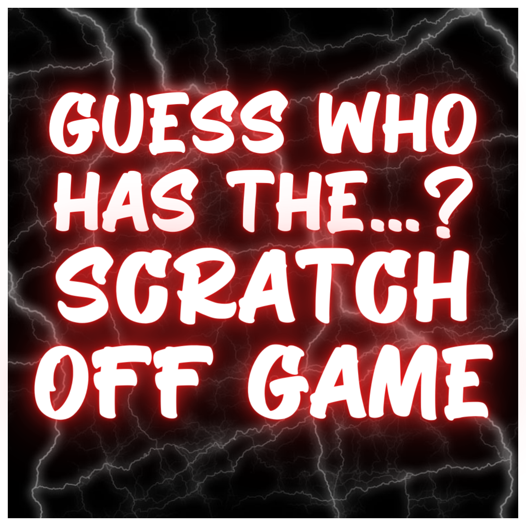 Guess Who Has The... ? Scrach Off Game