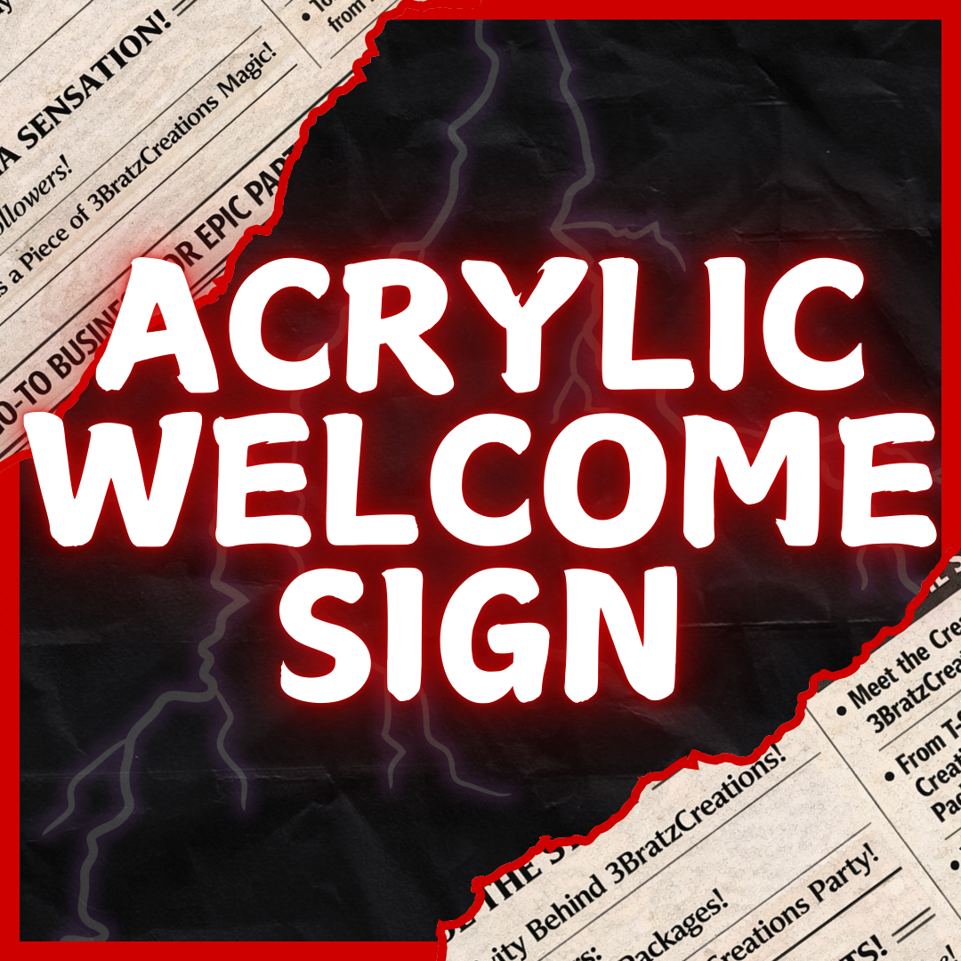 Acrylic Welcome Sign